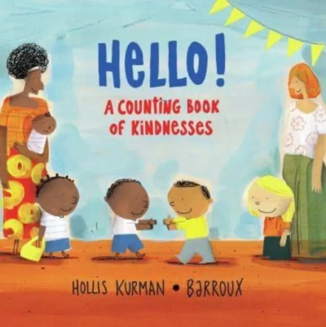 Ahoj! - Kniha počítania láskavostí - Hello! - A Counting Book of Kindnesses