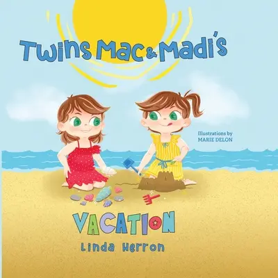 Dovolenka dvojčiat Maca a Madi - Twins Mac & Madi's Vacation