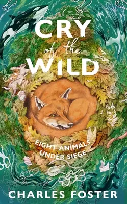 Krik divočiny - Osem zvierat v obkľúčení - Cry of the Wild - Eight animals under siege