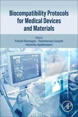 Protokoly biokompatibility pre zdravotnícke pomôcky a materiály - Biocompatibility Protocols for Medical Devices and Materials