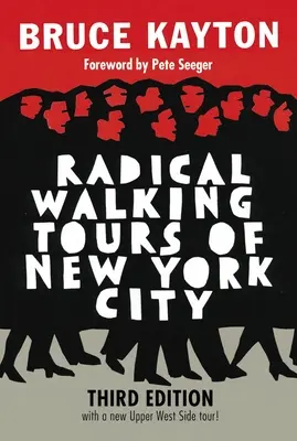 Radikálne prechádzky po New Yorku - Radical Walking Tours of New York City