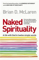 Nahá spiritualita - Naked Spirituality
