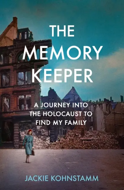 Strážca pamäti - Cesta za holokaustom s cieľom nájsť svoju rodinu - Memory Keeper - A Journey Into the Holocaust to Find My Family
