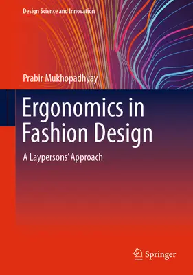Ergonómia v módnom dizajne: Prístup laikov - Ergonomics in Fashion Design: A Laypersons' Approach
