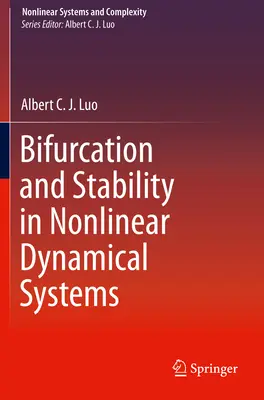 Bifurkácie a stabilita v nelineárnych dynamických systémoch - Bifurcation and Stability in Nonlinear Dynamical Systems