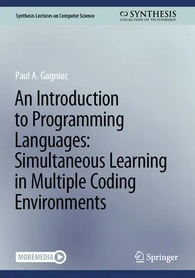 Úvod do programovacích jazykov: Simultánne učenie vo viacerých kódovacích prostrediach - An Introduction to Programming Languages: Simultaneous Learning in Multiple Coding Environments
