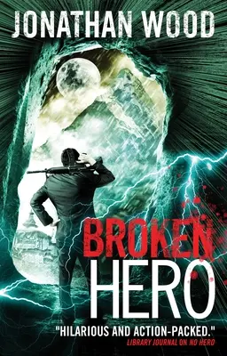 Zlomený hrdina - Broken Hero