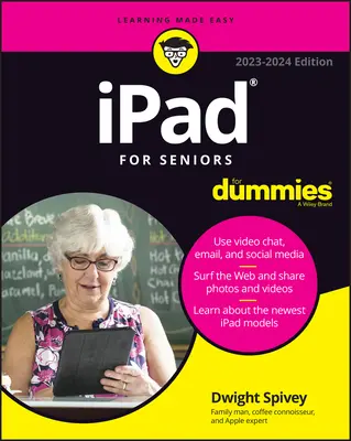 iPad pre seniorov pre pokročilých - iPad for Seniors for Dummies