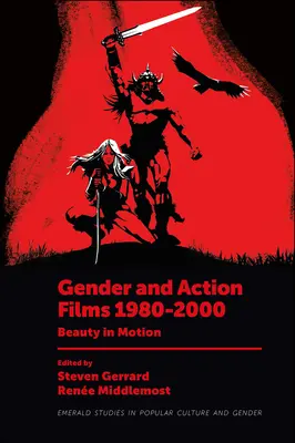 Rodové a akčné filmy 1980 - 2000: Krása v pohybe - Gender and Action Films 1980-2000: Beauty in Motion