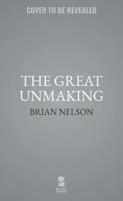 Veľké odriekanie - The Great Unmaking