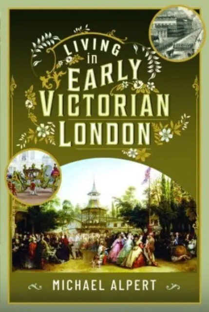 Život v ranom viktoriánskom Londýne - Living in Early Victorian London