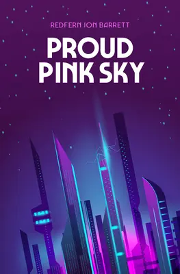 Hrdé ružové nebo - Proud Pink Sky
