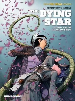 The Incal (Inkál): Hviezda umierajúca: Incal: Hviezda umierajúca: Incal: Hviezda umierajúca - The Incal: Dying Star