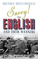 Prepáčte! Angličania a ich spôsoby - Sorry! The English and Their Manners