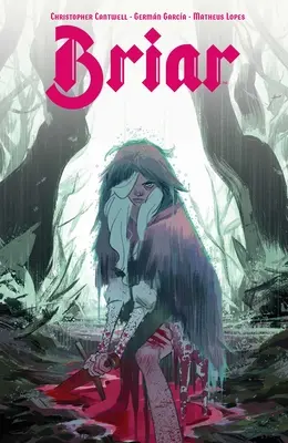 Briar: 1 - Briar: Vol. 1