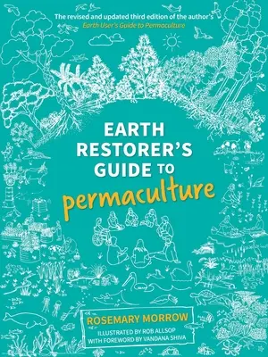 Sprievodca permakultúrou pre obnoviteľa Zeme - Earth Restorer's Guide to Permaculture