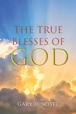 Pravé Božie požehnanie - The True Blesses of God