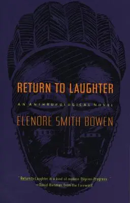 Návrat k smiechu: Antropologický román - Return to Laughter: An Anthropological Novel