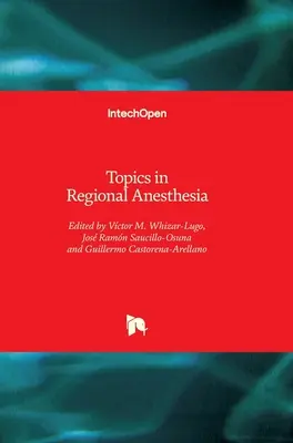Témy z regionálnej anestézie - Topics in Regional Anesthesia