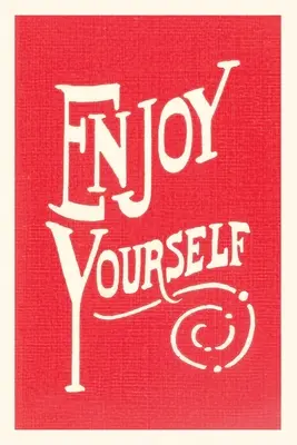 Vintage Journal Užívaj si - Vintage Journal Enjoy Yourself