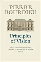 Princípy videnia, 4. diel: Všeobecná sociológia - Principles of Vision, Volume 4: General Sociology