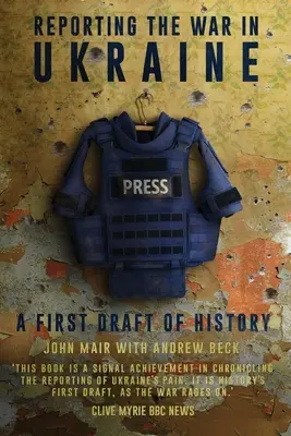 Spravodajstvo o vojne na Ukrajine - Reporting the War in Ukraine