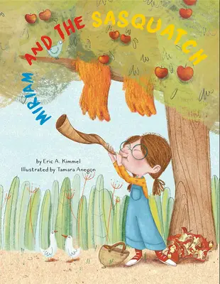 Miriam a snehuliak: Príbeh o Roš ha-šana - Miriam and the Sasquatch: A Rosh Hashanah Story