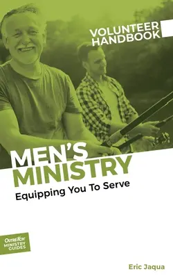 Príručka pre dobrovoľníkov v službe pre mužov - Men's Ministry Volunteer Handbook