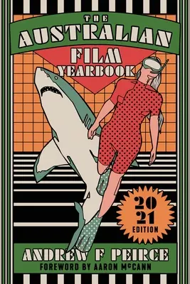 Austrálska filmová ročenka - vydanie 2021 - The Australian Film Yearbook - 2021 Edition