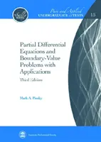 Parciálne diferenciálne rovnice a problémy s hraničnými hodnotami s aplikáciami - Partial Differential Equations and Boundary-Value Problems with Applications