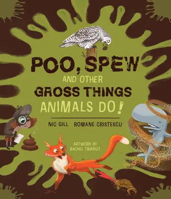 Výkaly, vývržky a iné nechutnosti, ktoré robia zvieratá! - Poo, Spew and Other Gross Things Animals Do!