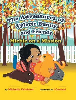 Dobrodružstvá zajačika Vylette a priateľov: Michie na misii - The Adventures of Vylette Bunny and Friends: Michie on a Mission