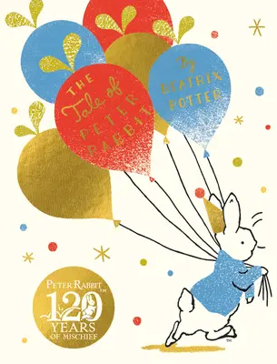 Rozprávka o králikovi Petrovi - narodeninové vydanie - Tale Of Peter Rabbit - Birthday Edition