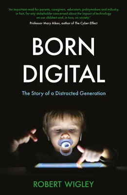 Born Digital - Príbeh rozptýlenej generácie - Born Digital - The Story of a Distracted Generation