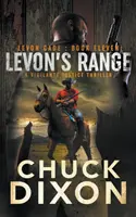 Levonov rozsah: Ležérny triler o spravodlivosti: Mstiteľská spravodlivosť (A Vigilante Justice Thriller) - Levon's Range: A Vigilante Justice Thriller
