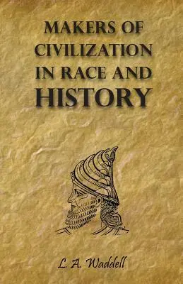 Tvorcovia civilizácie v rase a dejinách - Makers of Civilization in Race and History