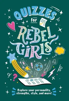 Kvízy pre rebelky - Quizzes for Rebel Girls