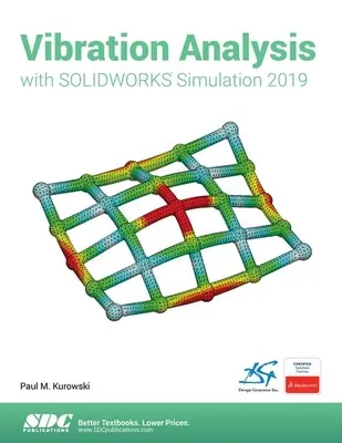 Analýza vibrácií s programom Solidworks Simulation 2019 - Vibration Analysis with Solidworks Simulation 2019