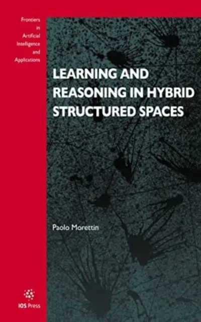 UČENIE A UVAŽOVANIE V HYBRIDNEJ ŠTRUKTÚRE - LEARNING & REASONING IN HYBRID STRUCTURE