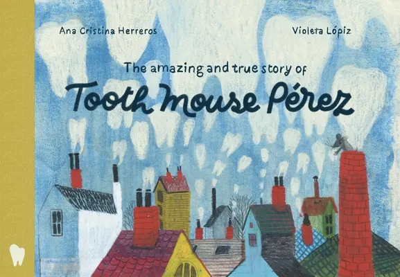 Úžasný a pravdivý príbeh zubatej myši Prez - The Amazing and True Story of Tooth Mouse Prez