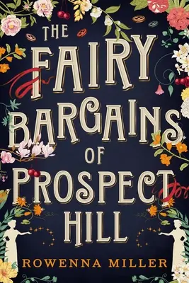 Rozprávkové obchody na Prospect Hill - The Fairy Bargains of Prospect Hill