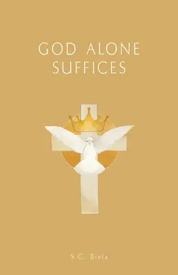 GOD Alone Suffices, štvrté americké vydanie - GOD Alone Suffices, Fourth American Edition