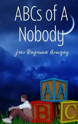 Abeceda nikoho - ABCs of A Nobody