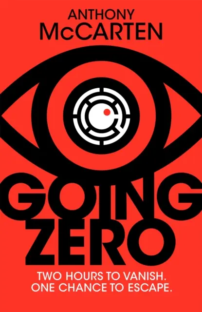 Going Zero - Návykový, geniálny konšpiračný triler od autora bestselleru Najtemnejšia hodina - Going Zero - An Addictive, Ingenious Conspiracy Thriller from the No. 1 Bestselling Author of The Darkest Hour