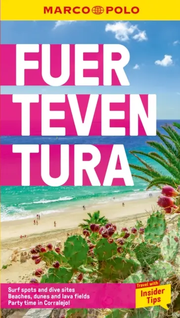 Fuerteventura Marco Polo Pocket Travel Guide - s vytiahnuteľnou mapou - Fuerteventura Marco Polo Pocket Travel Guide - with pull out map