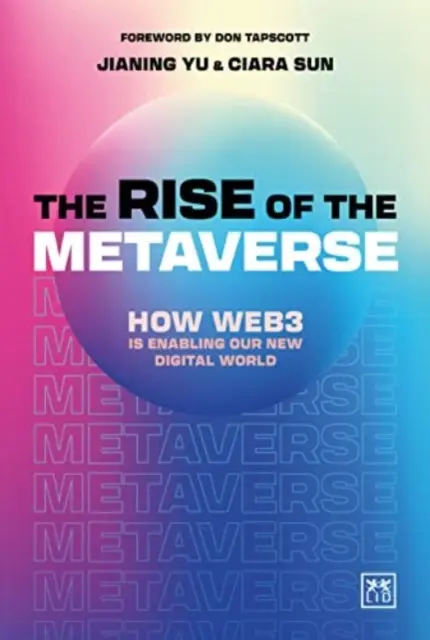 Vzostup metaversa - Základný sprievodca Web3 - Rise of the Metaverse - An essential guide to Web3