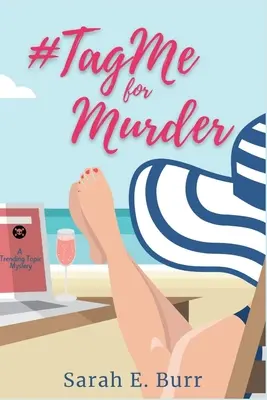 #TagMe For Murder (Označ ma za vraždu): Záhada na aktuálnu tému - #TagMe For Murder: A Trending Topic Mystery