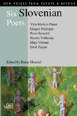 Šesť slovinských básnikov - Six Slovenian Poets