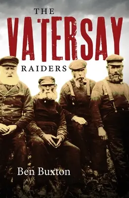 Vatersayskí nájazdníci - The Vatersay Raiders