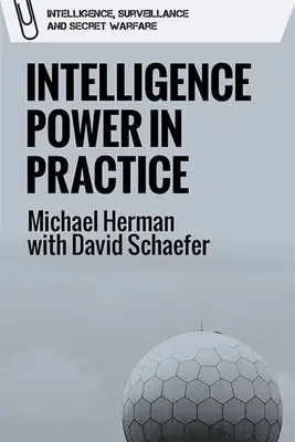 Spravodajská moc v praxi - Intelligence Power in Practice